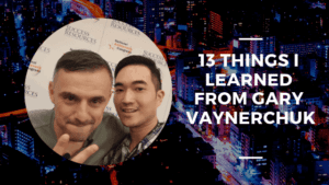 13-Things-I-learned-from-Gary-Vaynerchuk